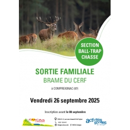 2025 - Sortie familiale brame du cerf à Compreignac