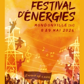 Festival d'énergies : l'avenir est à nous ! Vendredi 8 mai au Samedi 9 mai 2026